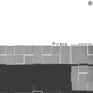 Nueva Estacion by Pirata ESCALA 1:0 - Nueva Estacion