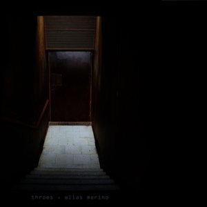 Throes by Elias Merino LOFTY E03 - Throes